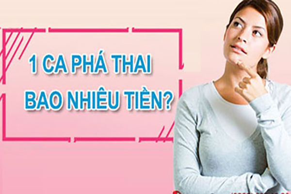 Chi phí phá thai bao nhiêu tiền?