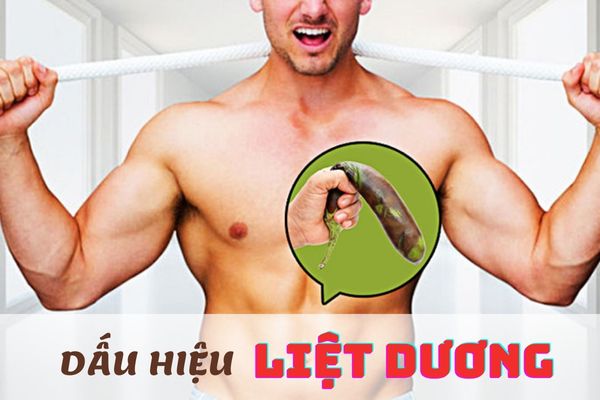 Dấu hiệu liệt dương cần lưu ý – Địa chỉ chữa liệt dương hiệu quả, uy tín