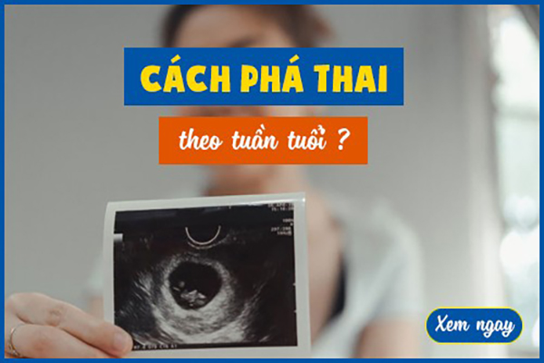 Những điều cần lưu ý khi thực hiện phá thai theo tuần