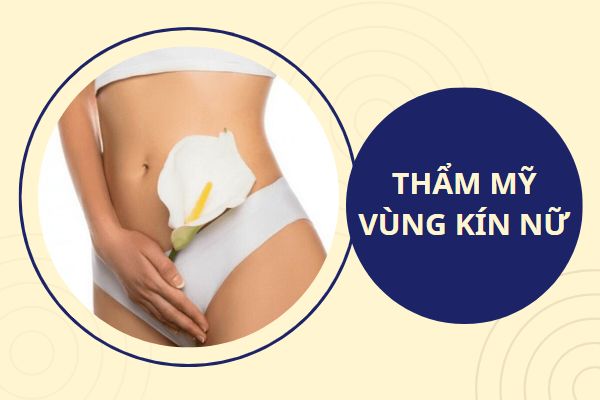 Sự thật về thẩm mỹ vùng kín nữ