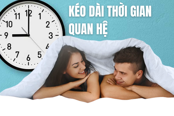 Làm sao để kéo dài thời gian quan hệ?